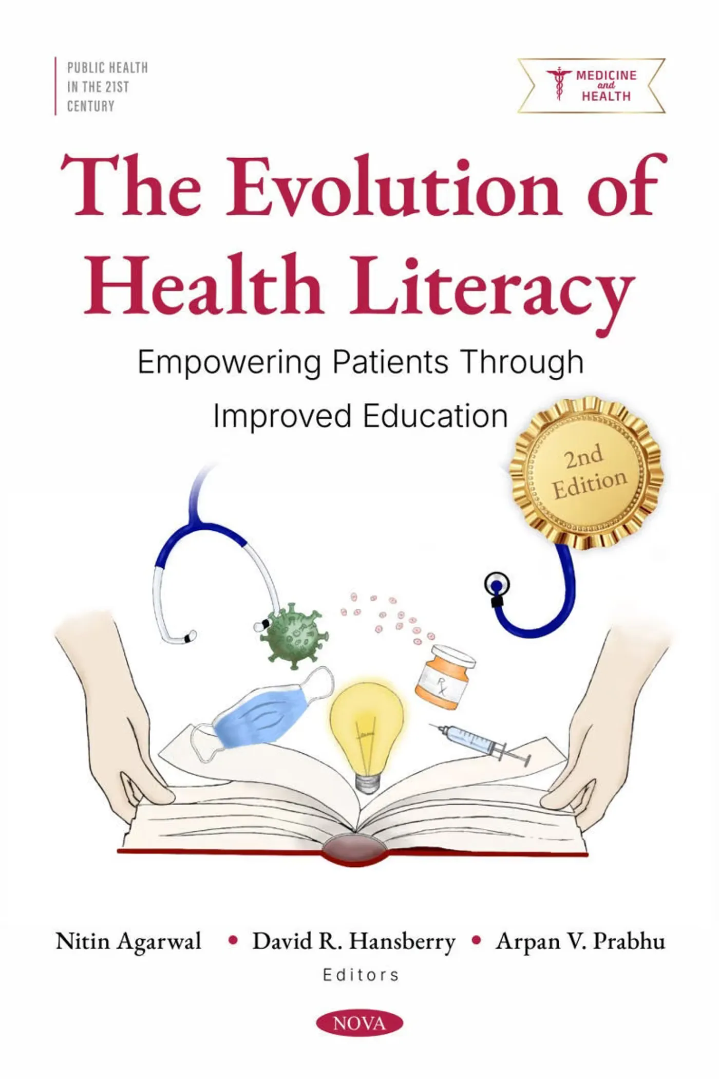 Cover of The Evolution of Health Literacy: Empowering Patients Through Improved Education, 2nd Edition